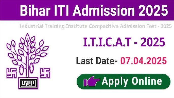 Bihar ITI admission Online Apply  2025