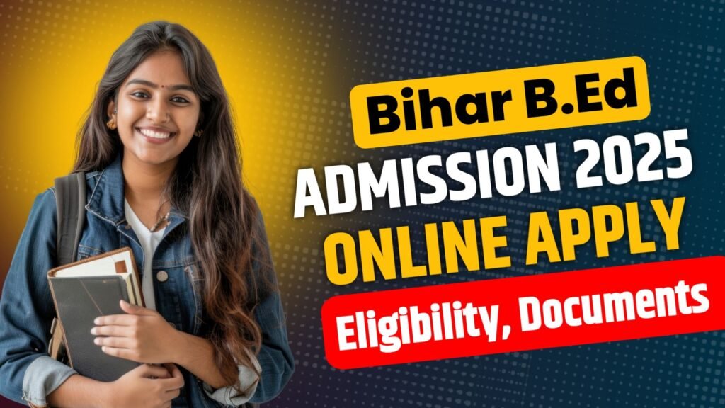 Bihar B.Ed Admission 2025